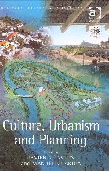 CULTURE, URBANISM AND PLANNING