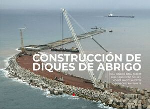CONSTRUCCIÓN DE DIQUES DE ABRIGO