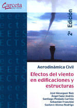 AERODINAMICA CIVIL. EFECTOS DEL VIENTO EN EDIFICACIONES Y ESTRUCTURAS. (2ª ED.).