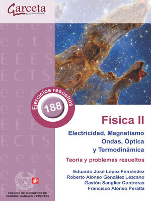 CES-345 FÍSICA II. ELECTRICIDAD, MAGNETISMO, ONDAS, ÓPTICA Y TERMODINÁMICA