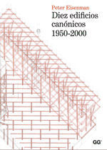DIEZ EDIFICIOS CANONICOS 1950-2000