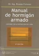 MANUAL DE HORMIGON ARMADO (CONFORME CON LA INSTRUCCION EHE-99). 8ª EDICION