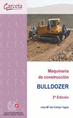 CES-321 MAQUINARIA DE CONSTRUCCION. BULLDOZER - 2ª EDICION