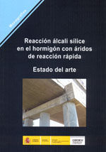 REACCION ALCALI SILICE EN EL HORMIGON CON ARIDOS DE REACCION RAPIDA. ESTADO DEL ARTE