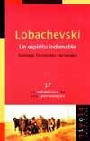 LOBACHEVSKI. UN ESPIRITU INDOMABLE