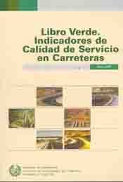EDE-10 LIBRO VERDE. INDICADORES DE CALIDAD DE SERVICIO EN CARRETERAS