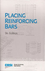 PLACING REINFORCING BARS 2011, NINTH EDITION