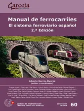 MANUAL DE FERROCARRILES. 2ª EDICIÓN