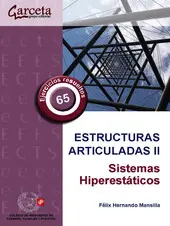 ESTRUCTURAS ARTICULADAS II. SISTEMAS HIPERESTÁTICOS