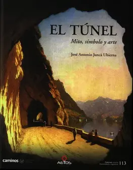 El Túnel. Mito, símbolo y arte