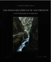 LOS PASOS HISTÓRICOS DE LOS PIRINEOS. ENTRE LA JACETANIA Y LA AQUITANIA