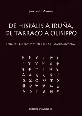 De Hispalis a Iruña, de Tarraco a Olisippo