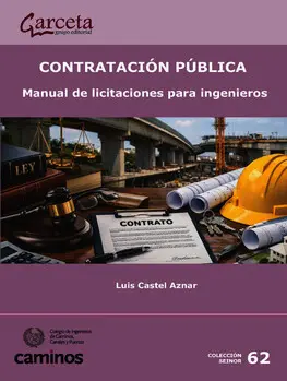 Contratación pública. Manual de licitaciones para ingenieros